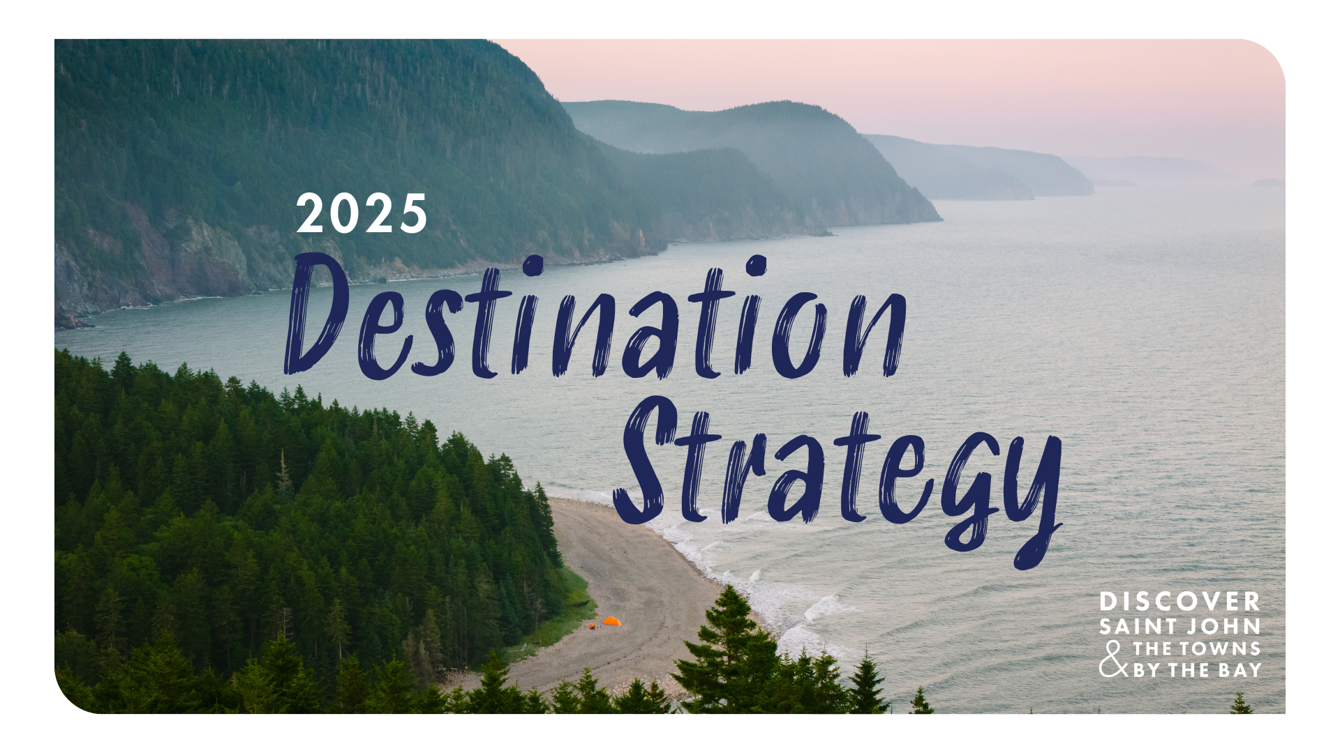 2025 Destination Strategy